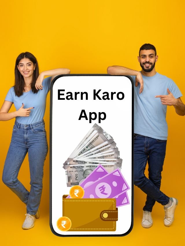 Earnkaro App से कमाइए 20-30,000 रूपये महीने